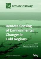 Libro inglese Remote Sensing of Environmental Changes in Cold Regions Jinyang Du , Jennifer D Watts , Hui Lu