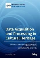 Data Acquisition and Processing in Cultural Heritage - cover
