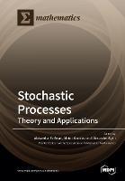 Stochastic Processes: Theory and Applications - cover