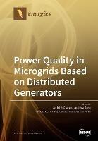 Power Quality in Microgrids Based on Distributed Generators - cover