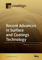 Recent Advances in Surface and Coatings Technology - Selected Articles Published by Mdpi - cover