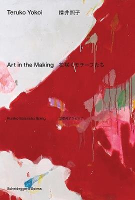Teruko Yokoi: Art in the Making - Kuniko Satonobu Spirig - cover