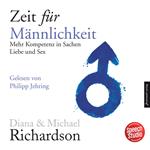 Zeit für Männlichkeit