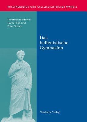 Das hellenistische Gymnasion - cover