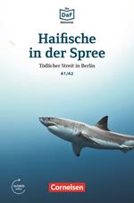 Die DaF-Bibliothek / A1/A2 - Haifische in der Spree