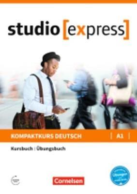 Studio Express: Kurs- und  Ubungsbuch A1 - Jocelyne Maccarini,Florian Bullot,Aurelie Dechalotte - cover