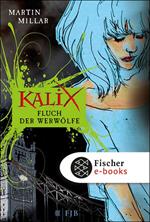 Kalix. Fluch der Werwölfe