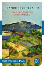 Die Besteigung des Mont Ventoux und andere Briefe