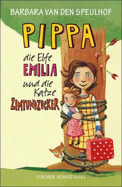 Pippa, die Elfe Emilia und die Katze Zimtundzucker - Barbara van den Speulhof,Regina Kehn - ebook