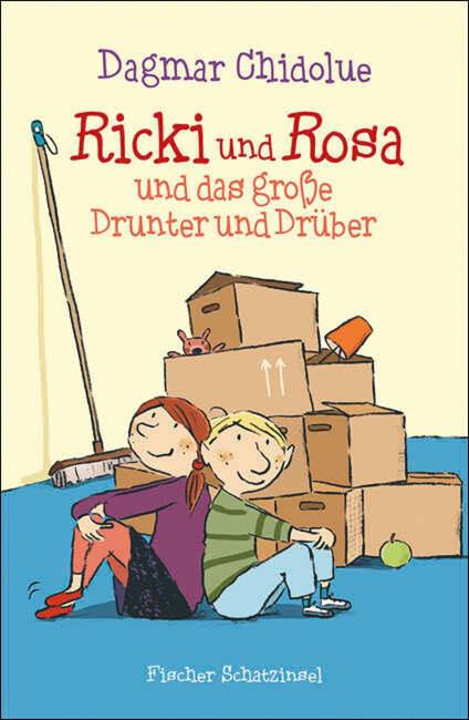 Ricki und Rosa und das große Drunter und Drüber - Dagmar Chidolue,Susanne Göhlich - ebook