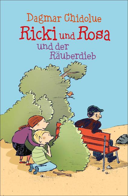 Ricki und Rosa und der Räuberdieb - Dagmar Chidolue,Susanne Göhlich - ebook