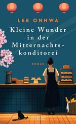 Kleine Wunder in der Mitternachtskonditorei