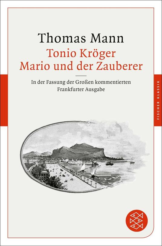 Tonio Kröger / Mario und der Zauberer