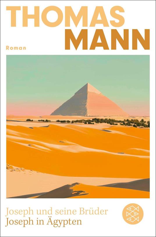 Joseph und seine Brüder III. Joseph in Ägypten (Neuausgabe)
