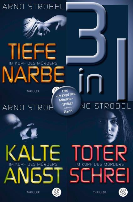 Tiefe Narbe / Kalte Angst / Toter Schrei – Drei »Im Kopf des Mörders«-Thriller in einem Band