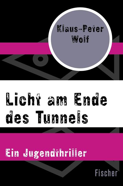 Licht am Ende des Tunnels - Klaus-Peter Wolf - ebook