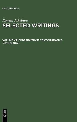 Contributions to Comparative Mythology: Studies in Linguistics and Philology, 1972-1982 - cover