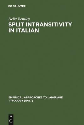 Split Intransitivity in Italian - Delia Bentley - cover