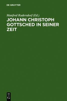 Johann Christoph Gottsched in seiner Zeit - cover