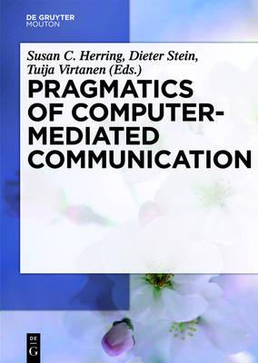 Pragmatics of Computer-Mediated Communication - cover