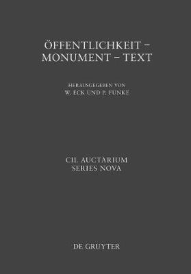OEffentlichkeit - Monument - Text: XIV Congressus Internationalis Epigraphiae Graecae Et Latinae. 27.-31. Augusti MMXII. Akten - cover