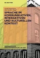 Sprache Im Kommunikativen, Interaktiven Und Kulturellen Kontext - cover
