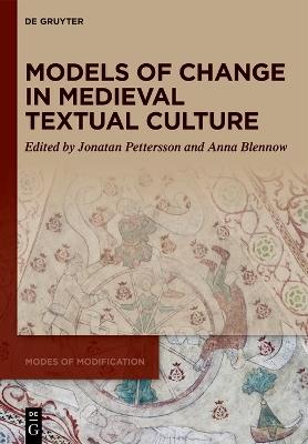 Models of Change in Medieval Textual Culture - cover