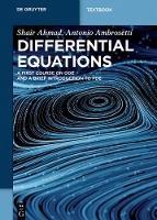 Differential Equations: A first course on ODE and a brief introduction to PDE