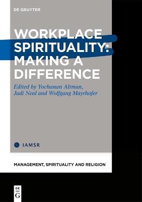 Workplace Spirituality: Making a Difference - cover
