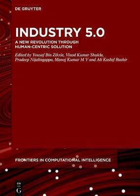Industry 5.0: A New Revolution Through Human-Centric Solution - cover