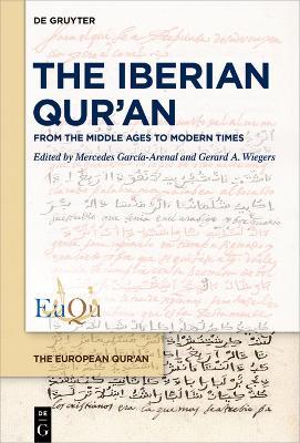 The Iberian Qur'an: From the Middle Ages to Modern Times - cover
