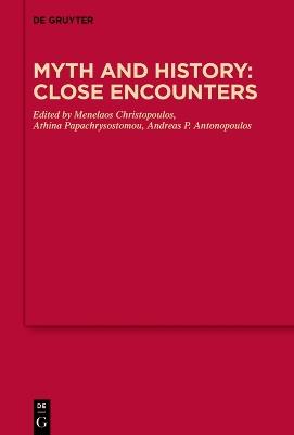Myth and History: Close Encounters - cover