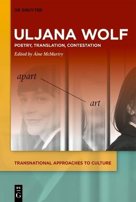 Uljana Wolf: Poetry, Translation, Contestation - cover
