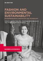 Fashion and Environmental Sustainability: Entrepreneurship, Innovation and Technology