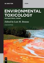 Environmental Toxicology: Non-bacterial Toxins