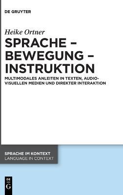 Sprache - Bewegung - Instruktion - Heike Ortner - cover