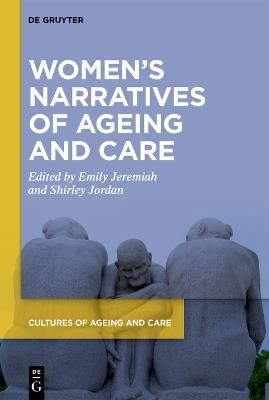 Women’s Narratives of Ageing and Care - cover
