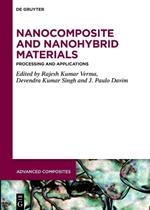 Nanocomposite and Nanohybrid Materials: Processing and Applications