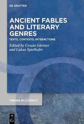 Ancient Fables and Literary Genres: Texts, Contexts, Interactions - cover