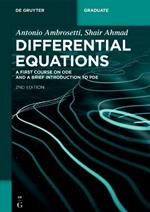 Differential Equations: A First Course on ODE and a Brief Introduction to PDE