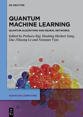 Quantum Machine Learning: Quantum Algorithms and Neural Networks - cover