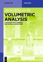 Volumetric Analysis: Titrations with Chemical and Physical Indications