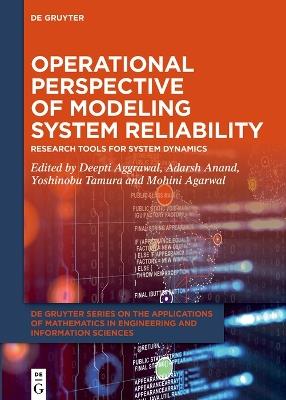 Operational Perspective of Modeling System Reliability: Research Tools for System Dynamics - cover