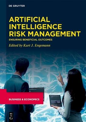 Artificial Intelligence Risk Management: Ensuring Beneficial Outcomes - cover