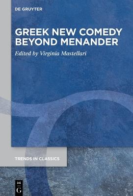 Greek New Comedy Beyond Menander - cover