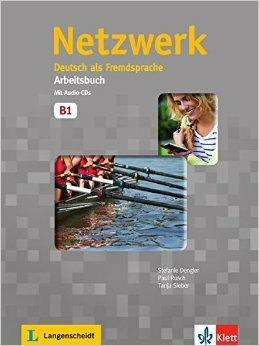 Netzwerk. B1. Arbeitsbuch. Per le Scuole superiori. Con CD. Vol. 3 - Dengler,Rusch,Schmitz - copertina