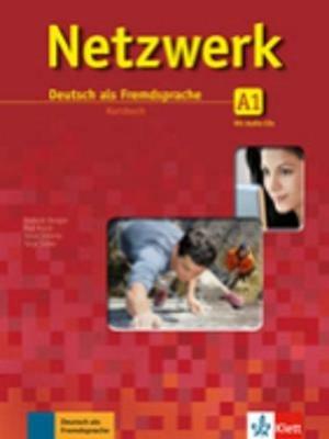 Netzwerk. A1. Kursbuch. Per le Scuole superiori. Con CD. Con espansione online. Vol. 1 - Dengler,Rusch,Schmitz - copertina