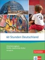 Libro in inglese 60 Stunden Deutschland: Kurs- und Ubungsbuch mit Audio-CD 