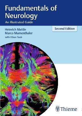 Fundamentals of Neurology: An Illustrated Guide - Heinrich Mattle,Marco Mumenthaler - cover