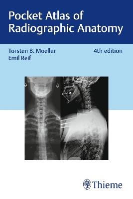 Pocket Atlas of Radiographic Anatomy - Torsten Bert Möller,Emil Reif - cover